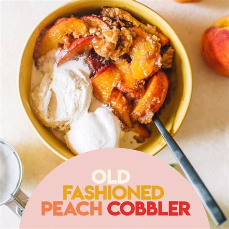 Old fashioned peach cobbler – Artofit