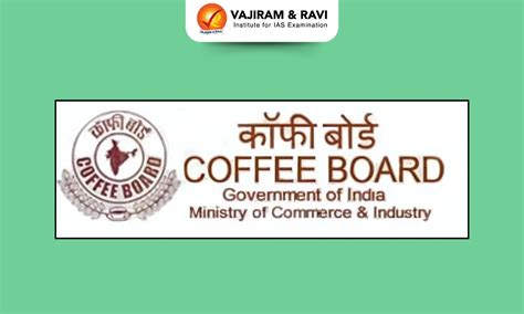 Coffee Board of India, Functions, Ministry, Latest News