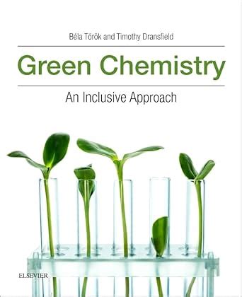 Buy Green Chemistry: An Inclusive Approach Book Online at Low Prices in ...
