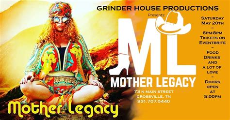 Mother Legacy LIVE In the House, Grinder House Coffee Shop, LLC ...