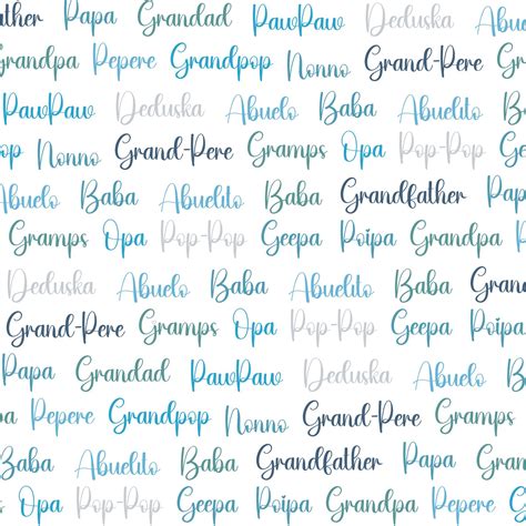 Grandfather names – Kelly's Creations