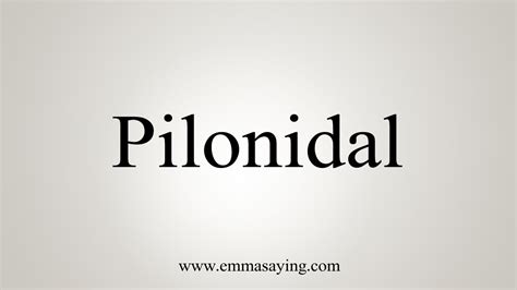 How To Say Pilonidal - YouTube