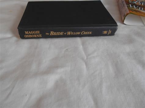 The Bride Of Willow Creek by Maggie Osborne (2001) (L6) Ivy Books ...