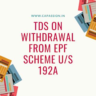 TDS on withdrawal from EPF Scheme u/s 192A