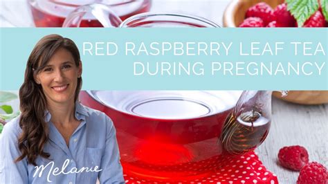 Red raspberry leaf tea during pregnancy - YouTube