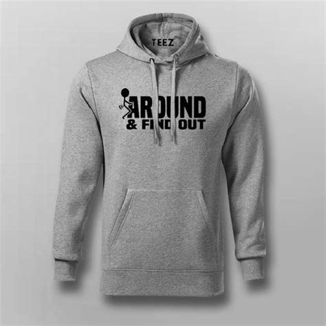 fuck around find out Hoodies For Men - TEEZ.in