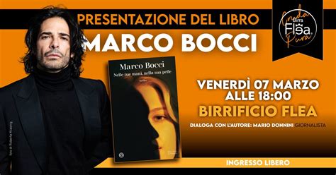 Presentazione “Nelle tue mani, nella sua pelle” di Marco Bocci, Birra ...