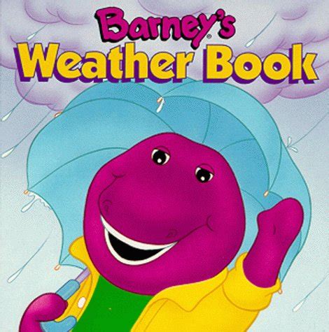 Barney's Weather Book : Dudko, Mary Ann, Larsen, Margie, Langley, Bill ...