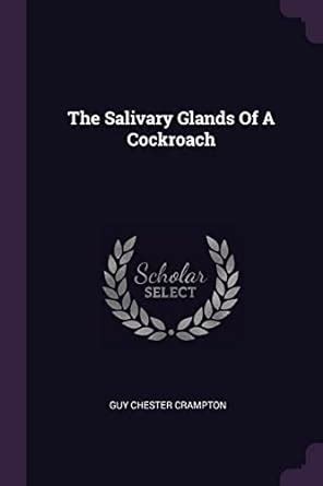 Buy The Salivary Glands Of A Cockroach Book Online at Low Prices in ...