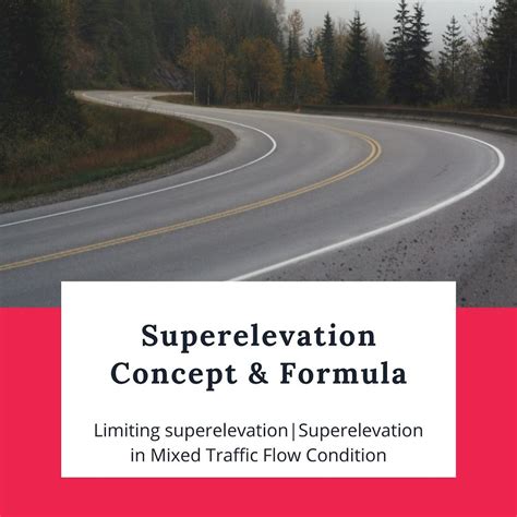 Superelevation Concept and Formula Derivation with Practice Problem