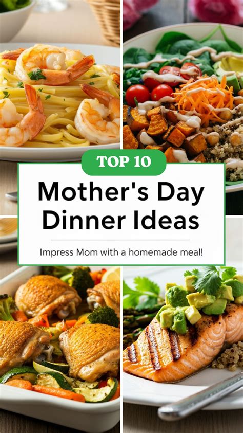 Top 10 Mother’s Day Dinner Ideas She’ll Love – Elegant & Easy Recipes ...