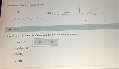 Solved Comblete the following reaction scheme.Part 1 ﻿of | Chegg.com