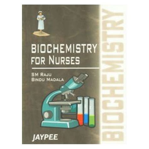 Biochemistry for Nurses | Raju | 1st Edition (Reprint) 2024 |Jaypee ...