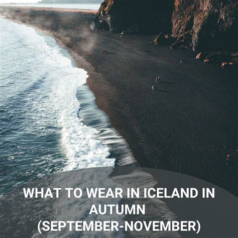 What to Wear in Iceland in Autumn (September-November) - IcelandCover