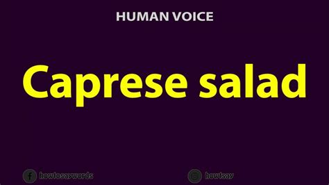 How to Pronounce Caprese salad - YouTube