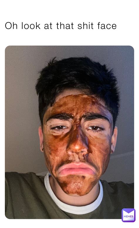 Oh Shit Face