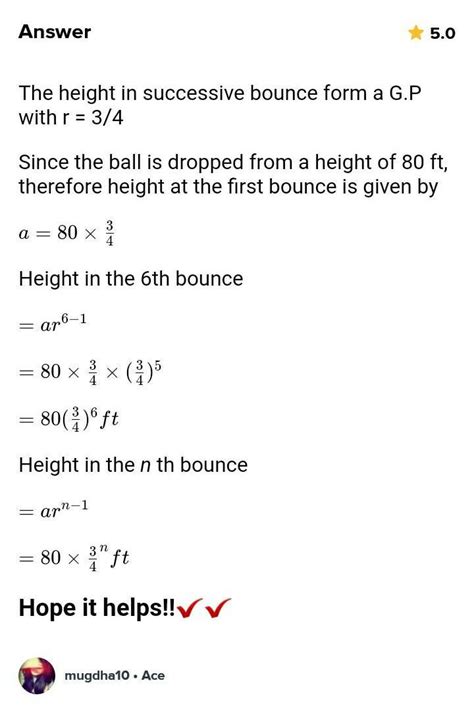 12) A ball is dropped from a height Of 80 ft.The ball is such that it ...