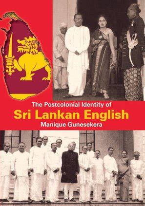 The Postcolonial Identity of Sri Lankan English : Manique Gunesekera ...