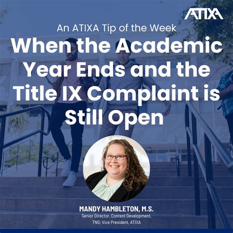 How to handle Title IX complaints during summer break | ATIXA ...