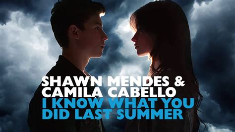 Shawn Mendes, Camila Cabello I Know What You Did Last Summer Audio ...