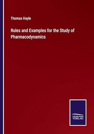 Buy Rules and Examples for the Study of Pharmacodynamics Book Online at ...