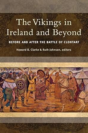 Buy The Vikings in Ireland and Beyond: Before and After the Battle of ...