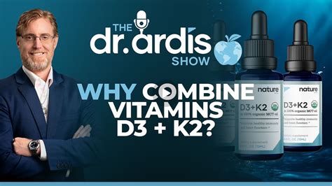 DA151- Why Combine Vitamins D3 & K2 - Dr. Ardis Show - OBBM Network TV
