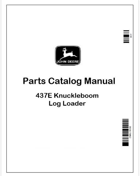 John Deere 437E Knuckleboom Log Loader Parts Catalog PDF PC15440
