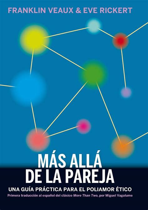 « Más allá de la pareja. Una guía práctica para el poliamor ético ...