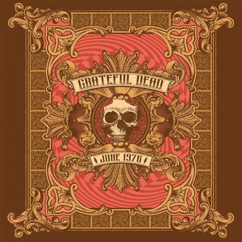 Out Now: Grateful Dead, JUNE 1976 | Rhino