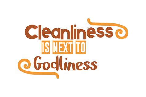 Cleanliness is Next to Godliness Quote SVG Cut Graphic by TheLucky ...