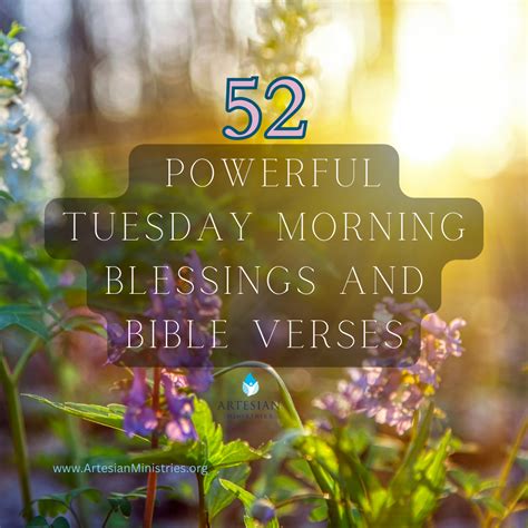 52 Powerful Tuesday Morning Blessings and Bible Verses - Artesian ...