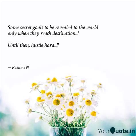 Some secret goals to be r... | Quotes & Writings by 𝓡𝓪𝓼𝓱𝓶𝓲 𝓝 | YourQuote