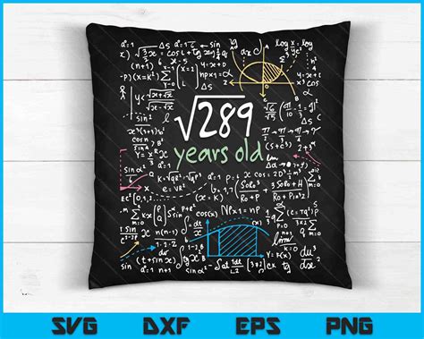 17th Birthday Square Root of 289 17 Years Old SVG PNG Cutting Files ...