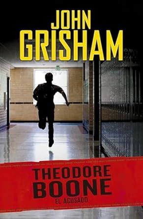 El acusado / The Accused: 3 (Theodore Boone) : Grisham, John: Amazon.in ...
