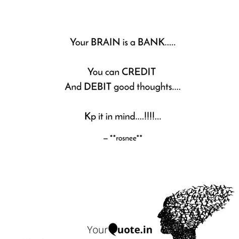 Your BRAIN is a BANK........ | Quotes & Writings by Rõshñî Rânjîtä ...