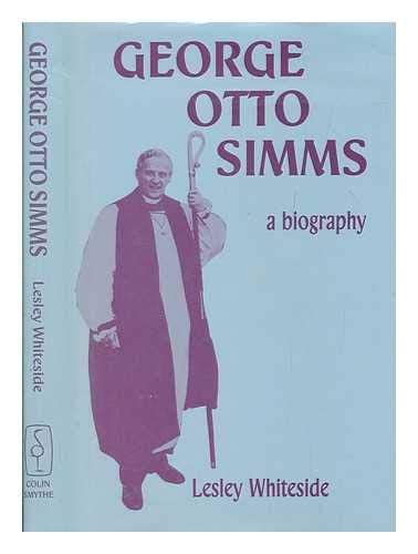 Buy George Otto Simms: A Biography Book Online at Low Prices in India ...