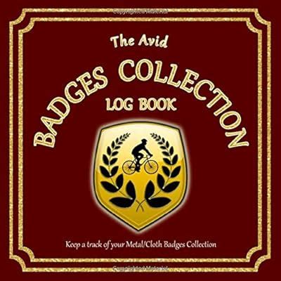 The Avid Badges Collection Log Book: Log and detail India | Ubuy