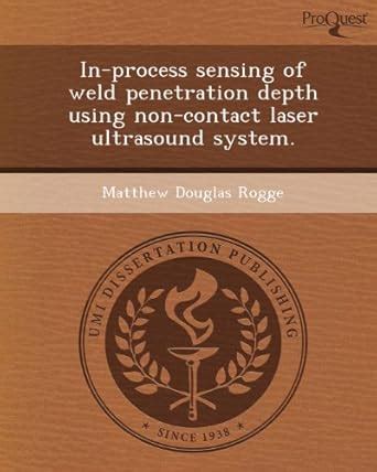 Buy In-Process Sensing of Weld Penetration Depth Using Non-Contact ...