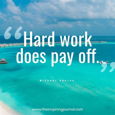 Inspirational Quotes For Hard Work Pays Off at Amelia Rojas blog