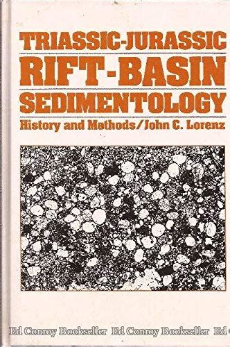 Buy Triassic-Jurassic rift-basin sedimentology: History and methods ...
