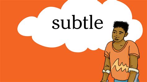 Word of the Day: subtle - The New York Times