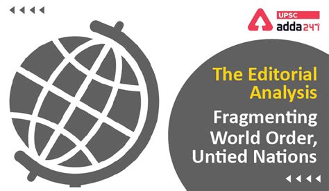 The Editorial Analysis: Fragmenting World Order, Untied Nations