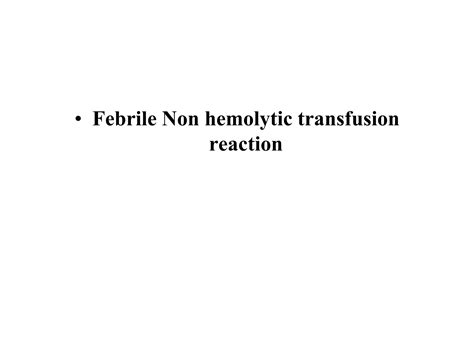 Blood transfusion reaction | PPT