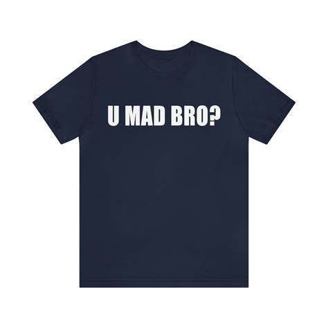 U Mad Bro? T-Shirt - Walmart.com