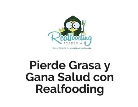 Curso de perdida de grasa y gana salud de Realfooding – Sara Sanz Borràs