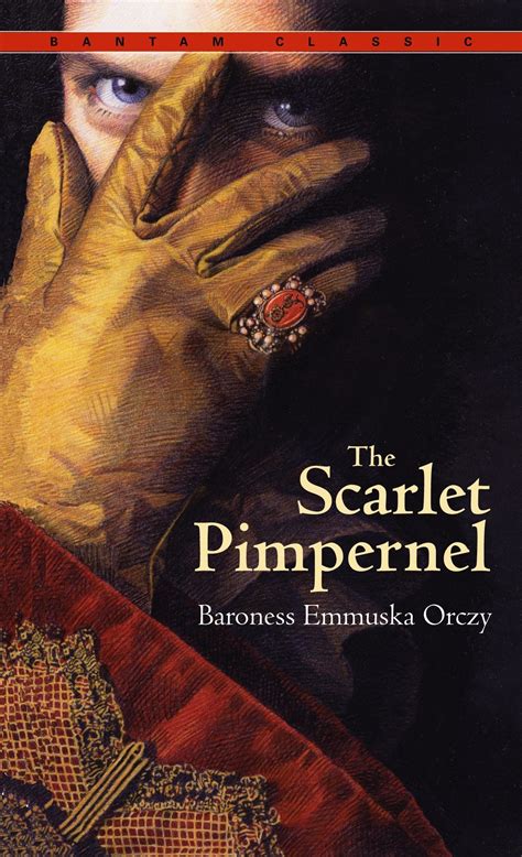The Scarlet Pimpernel (The Scarlet Pimpernel, #1) by Emmuska Orczy ...