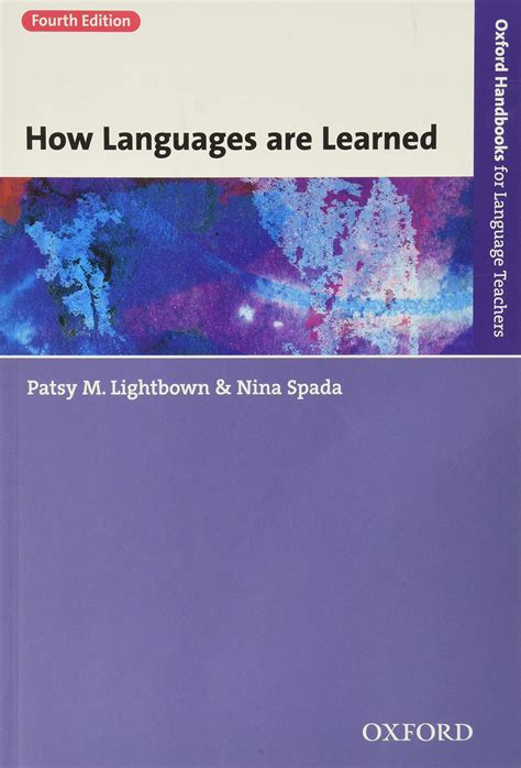 How Languages are Learned: Oxford Handbooks for Language Teachers: Amazon.co.uk: Lightbown ...