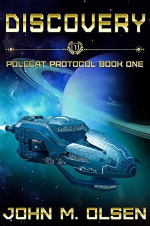 Discovery (Polecat Protocol Book 1) eBook : Olsen, John M.: Amazon.in ...