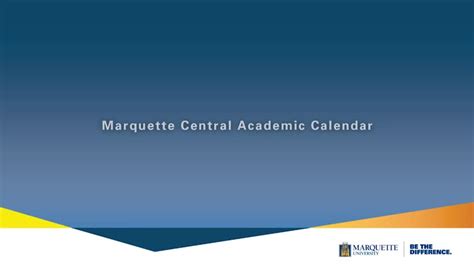Marquette Central Academic Calendar